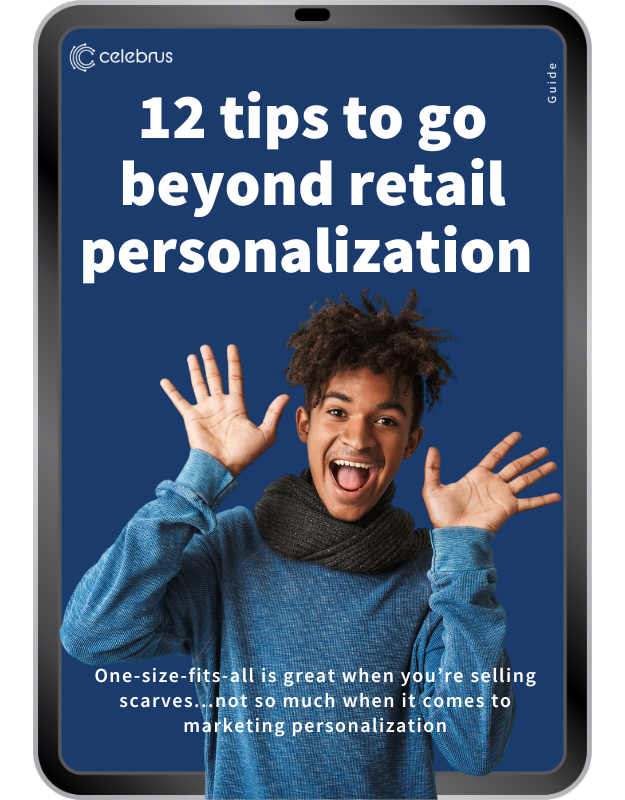 12 tips to go beyond retail personalization